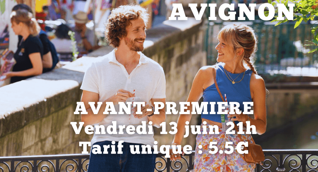 actualité AVANT PREMIÈRE AVIGNON